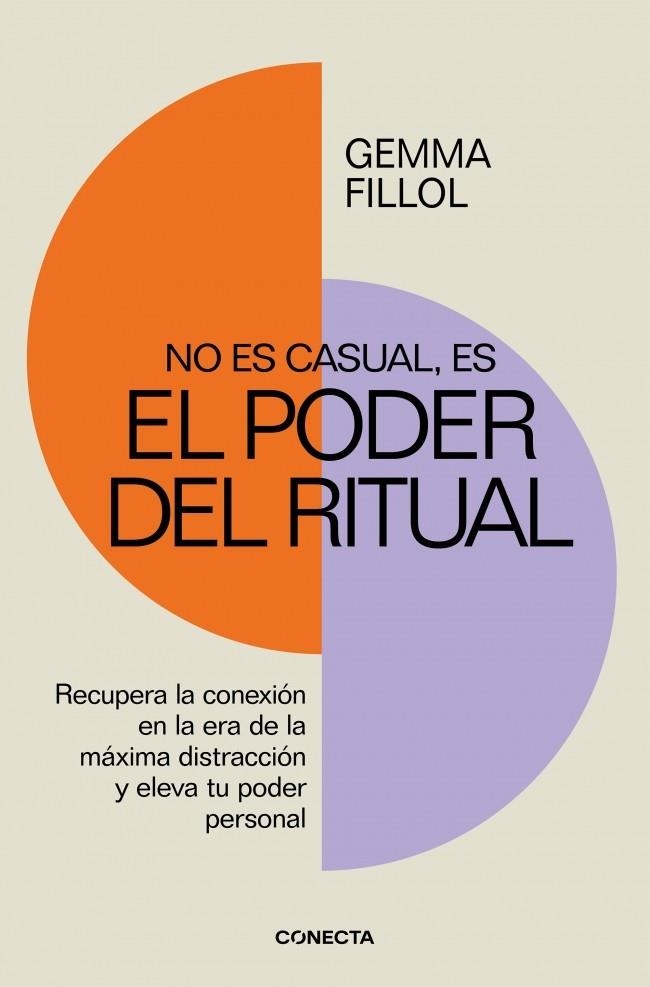 NO ES CASUAL, ES EL PODER DEL RITUAL | 9788418053443 | FILLOL, GEMMA