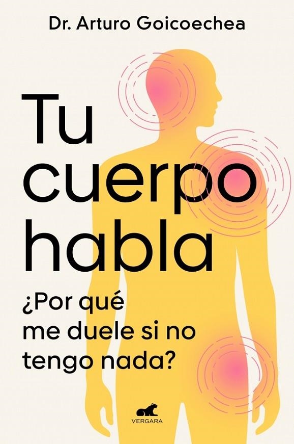 TU CUERPO HABLA | 9788419820556 | GOICOECHEA, DR. ARTURO