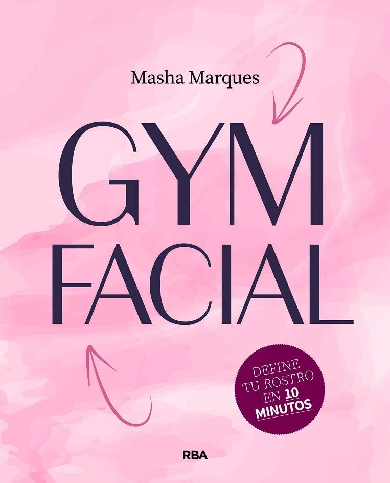 GYM FACIAL | 9788411325790 | MARQUÉS, MASHA