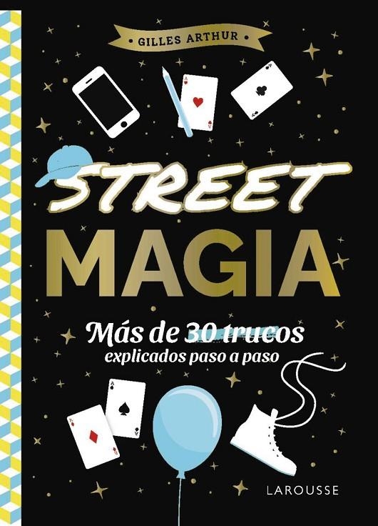 STREET MAGIA | 9788410124875 | ARTHUR, GILLES