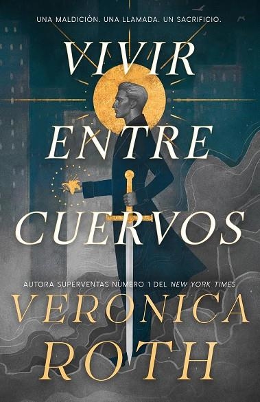 VIVIR ENTRE CUERVOS | 9788410163966 | ROTH, VERONICA