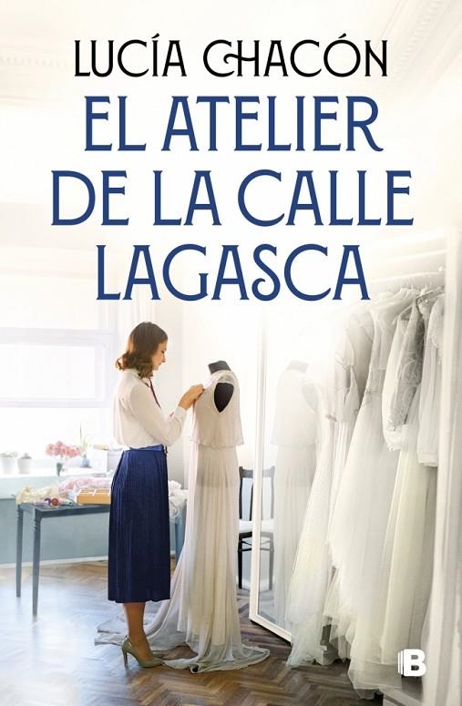 EL ATELIER DE LA CALLE LAGASCA (SIETE AGUJAS DE COSER 3) | 9788466681292 | CHACÓN, LUCÍA