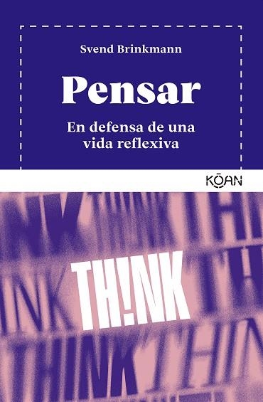 PENSAR | 9788410358171 | BRINKMANN, SVEND