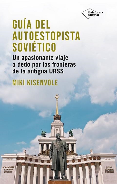 GUÍA DEL AUTOESTOPISTA SOVIÉTICO | 9791387568313 | KISENVOLE, MIKI