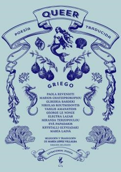 POESÍA QUEER TRADUCIDA: GRIEGO | 9788412827545 | LAINÁ, MARÍA/REVENIOTI, PAOLA/CHATZIPROKOPIOU, MARIOS/BASDEKI, GLIKERIA/KOUTSODONTIS, NIKOLAS/AMANAT