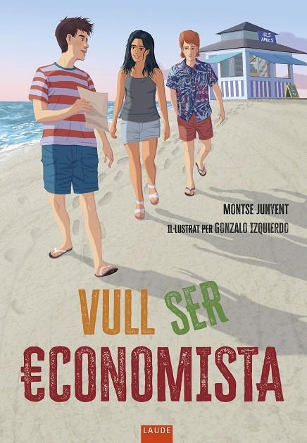 VULL SER ECONOMISTA | 9788447953110 | JUNYENT, MONTSE