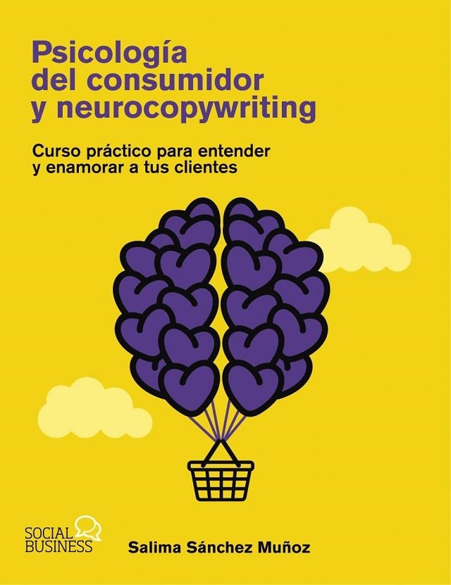 PSICOLOGÍA DEL CONSUMIDOR Y NEUROCOPYWRITING | 9788441551398 | SÁNCHEZ MUÑOZ, SALIMA