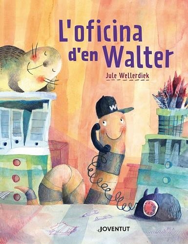 L'OFICINA D'EN WALTER | 9788426149220 | WELLERDIEK, JULE