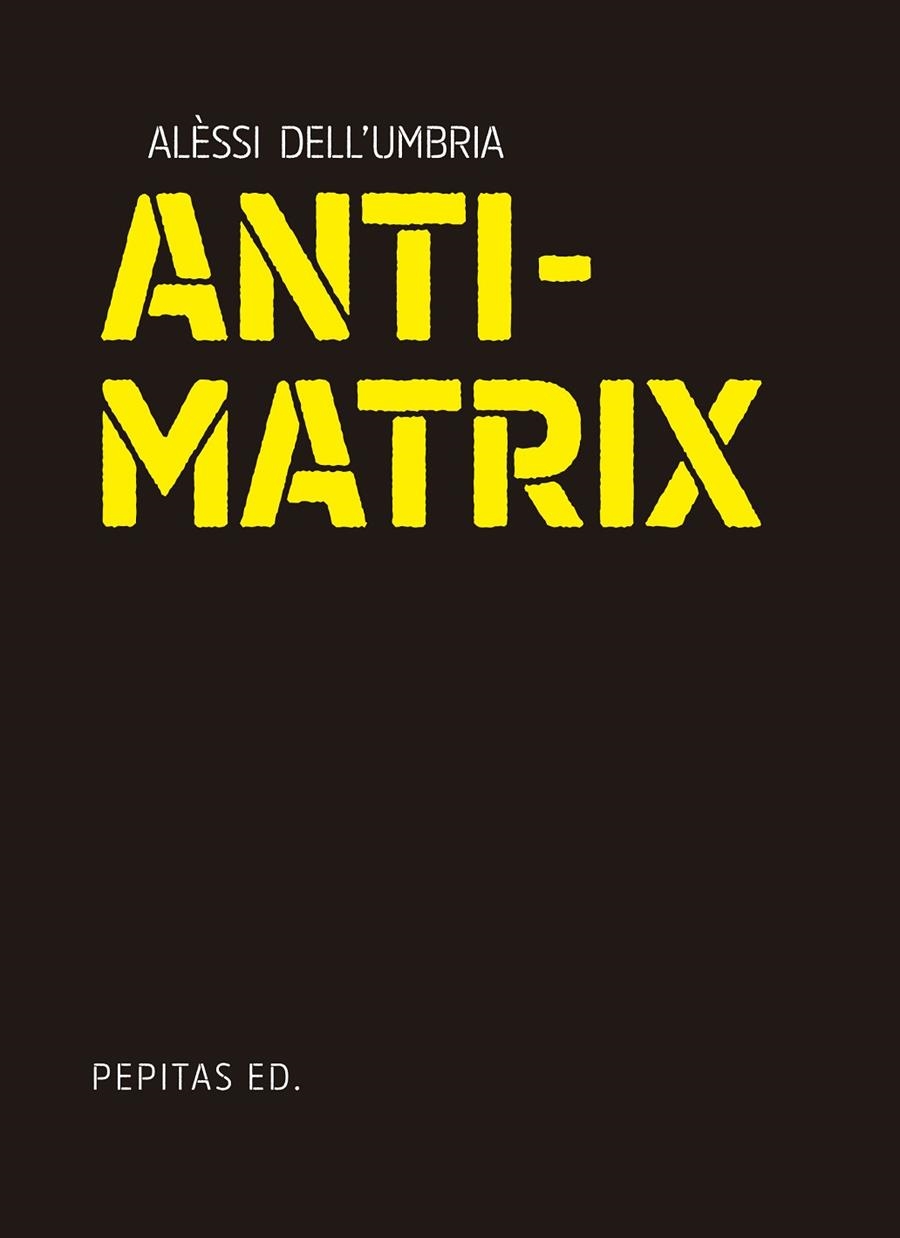 ANTIMATRIX | 9788410476134 | DELL'UMBRIA, ALÈSSI