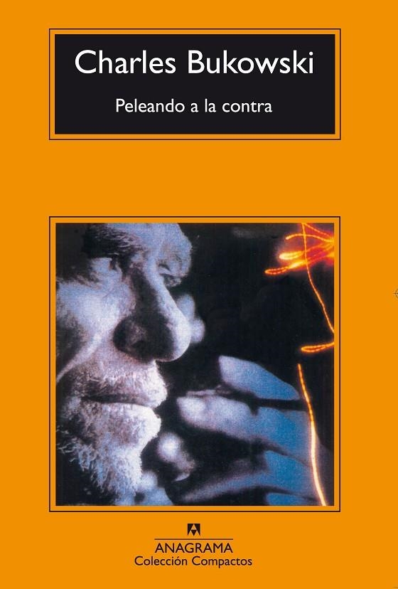 PELEANDO A LA CONTRA | 9788433914880 | BUKOWSKI, CHARLES