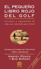 PEQUEÑO LIBRO ROJO DEL GOLF, EL | 9788479021856 | PENICK, HARVEY - SHRAKE, BUD