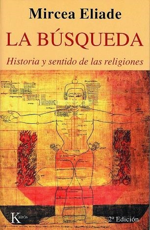 BUSQUEDA, LA. HISTORIA Y SENTIDO DE LAS RELIGIONES | 9788472454323 | ELIADE, MIRCEA