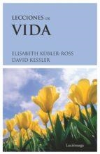 LECCIONES DE VIDA | 9788489957336 | KUBLER-ROSS, ELISABETH ; KESSLER, DAVID